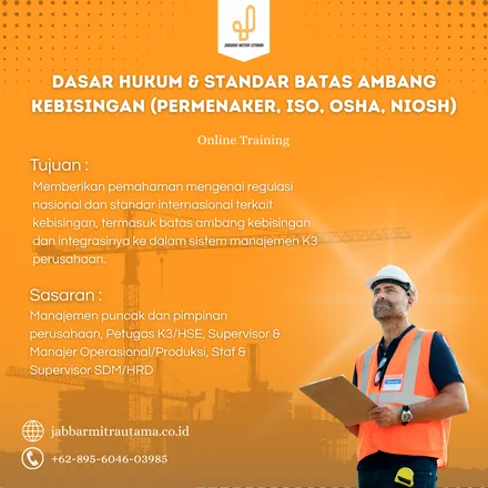 Dasar Hukum dan Standar Batas Ambang Kebisingan (Permenaker, ISO, OSHA, NIOSH)